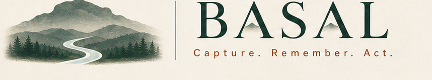 BASAL - Capture. Remember. Act.